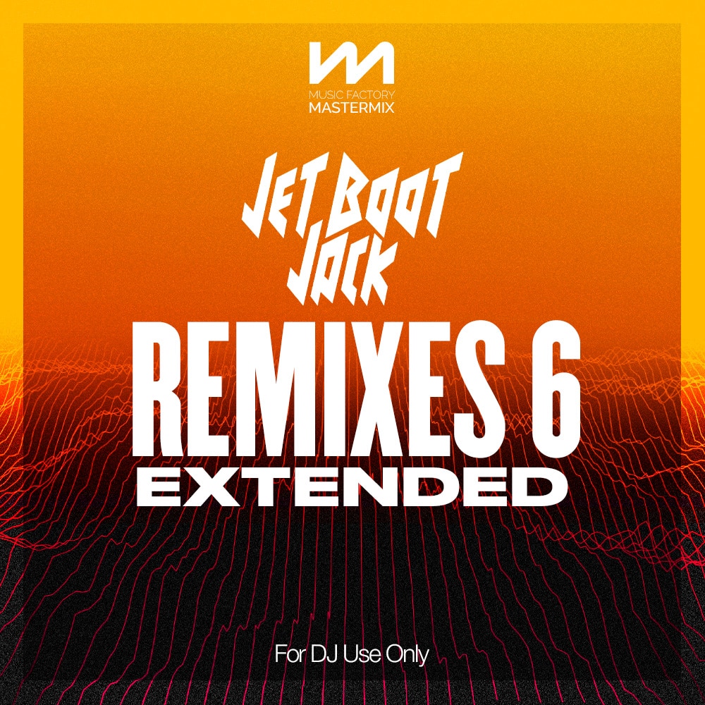 mastermix jet boot jack remixes 6 extended front cover