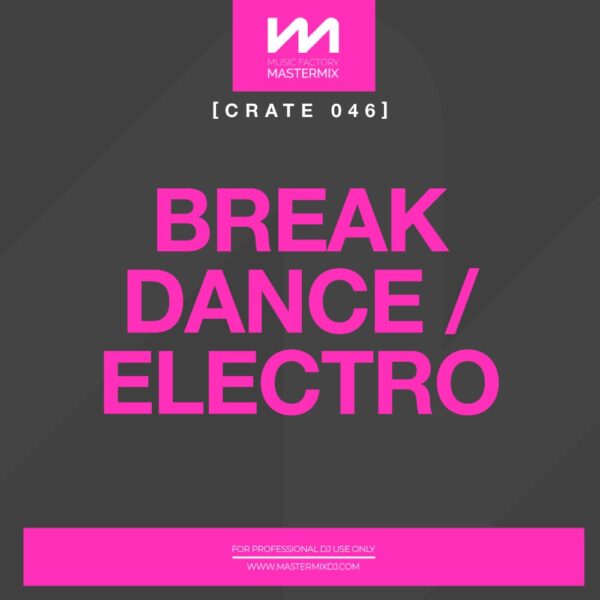 mastermix crate 046 break dance electro front cover