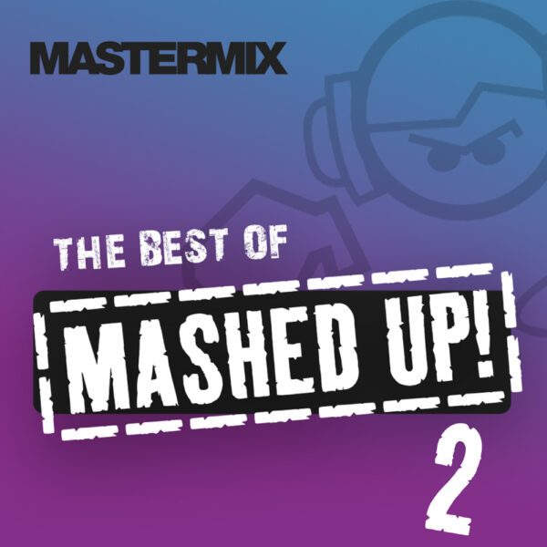 mastermix The Best Of Mashed Up 2 front cover