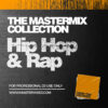 The Mastermix Collection Hip Hop & Rap front cover