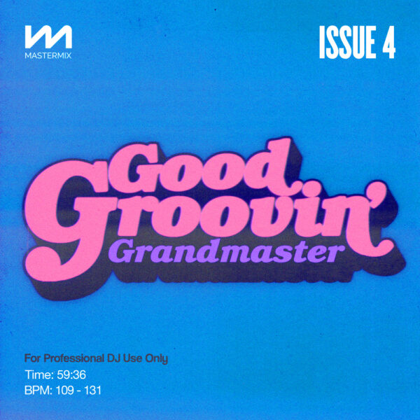 mastermix Good Groovin' Grandmaster 4