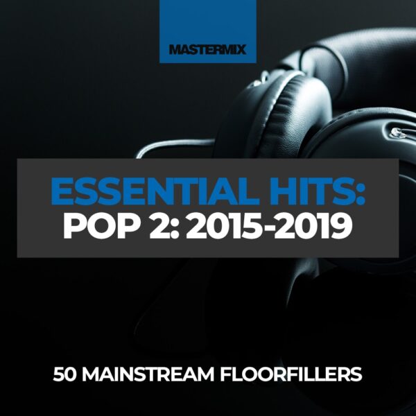 mastermix essential hits pop 2 2015 - 2019 front cover
