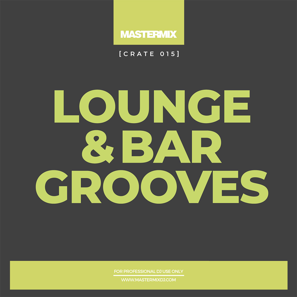 mastermix Crate 015 Lounge & Bar Grooves front cover