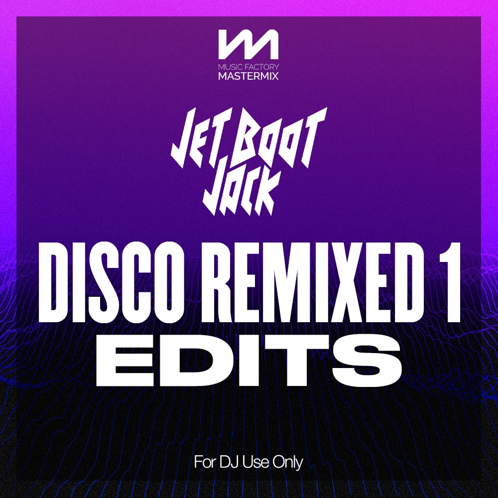 mastermix jet boot jack disco remixed 1 edits front cover
