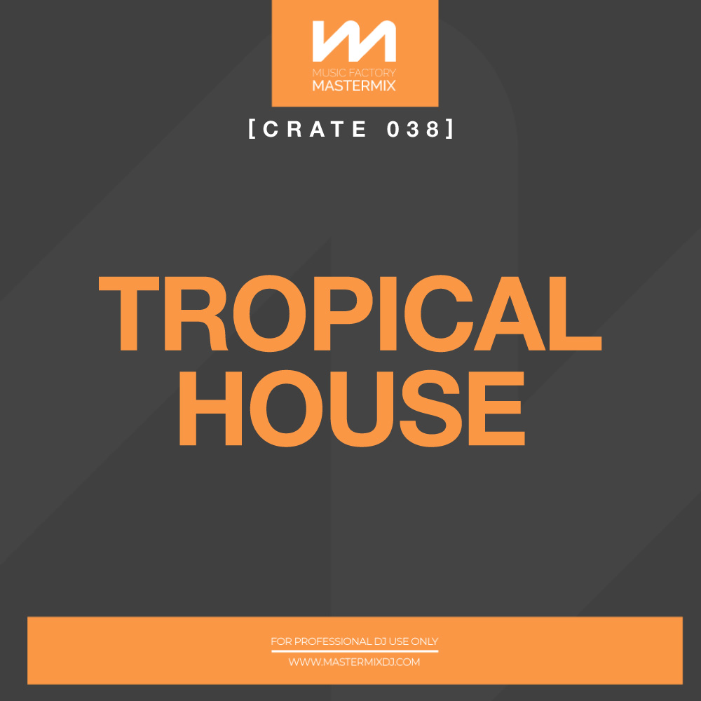 mastermix crate 038 tropical house front cover