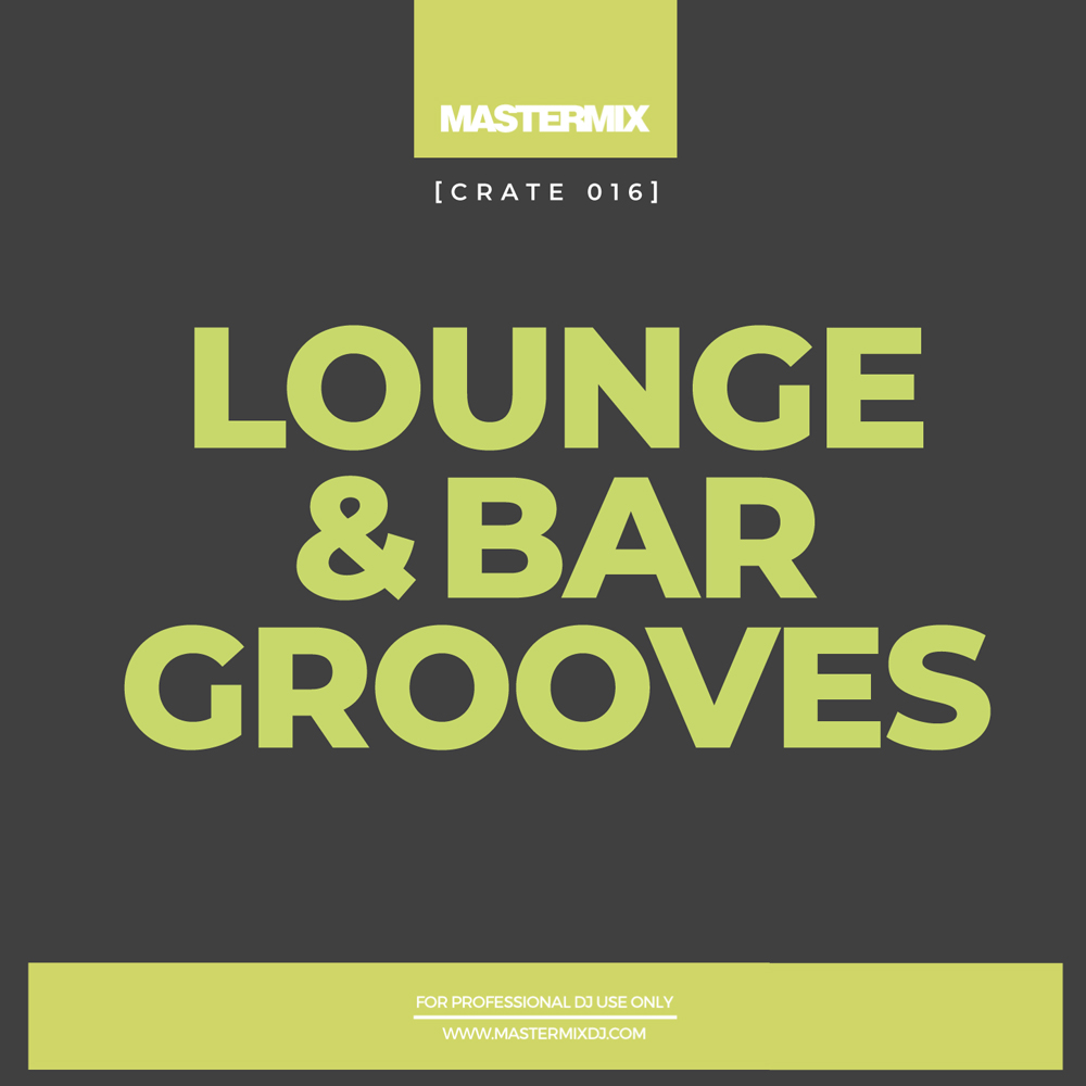 mastermix Crate 016 Lounge & Bar Grooves front cover