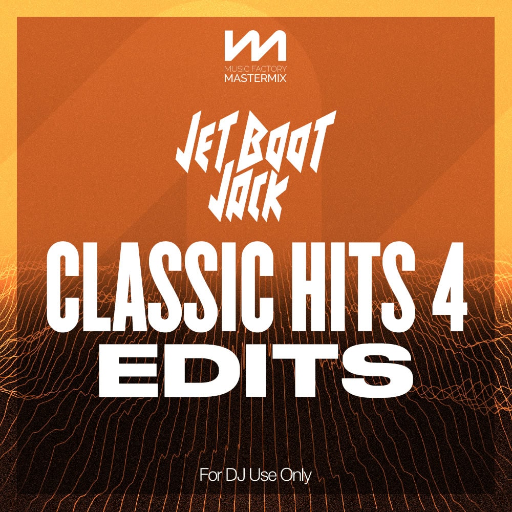 mastermix jet boot jack: classic hits 4 - edits