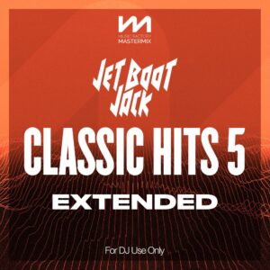mastermix jet boot jack classic hits 5 - extended front cover