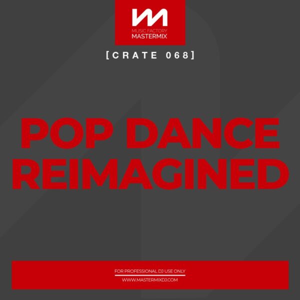 mastermix Crate 068: Pop Dance Reimagined front cover