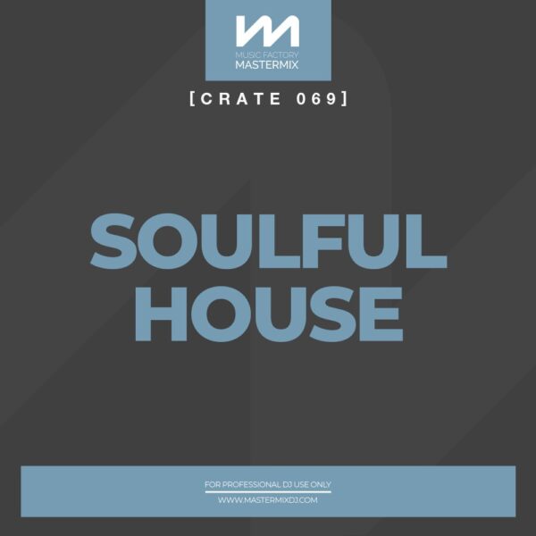 mastermix Crate 069: Soulful House front cover