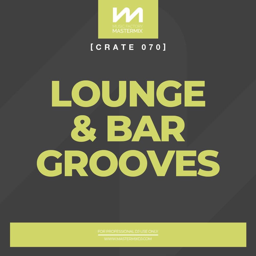 mastermix Crate 070: Lounge & Bar Grooves front cover