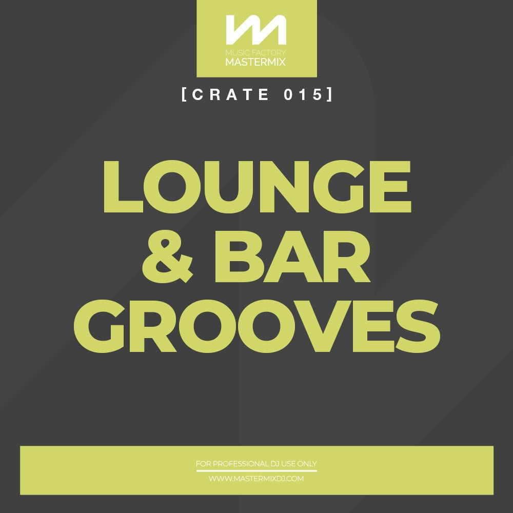 mastermix Crate 015 Lounge & Bar Grooves front cover