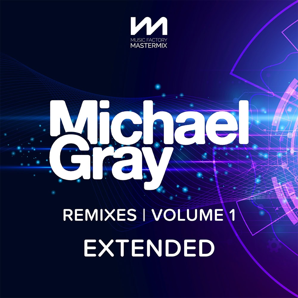 mastermix michael gray remixes 1 - extended front cover