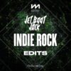 Jet Boot Jack - Indie Rock Remixes - Edits front cover