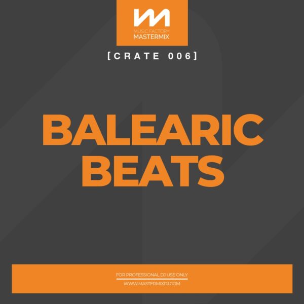 mastermix crate 006 balearic beats front cover